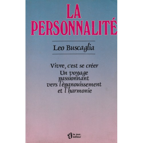 La personnalité  Léo Buscaglia